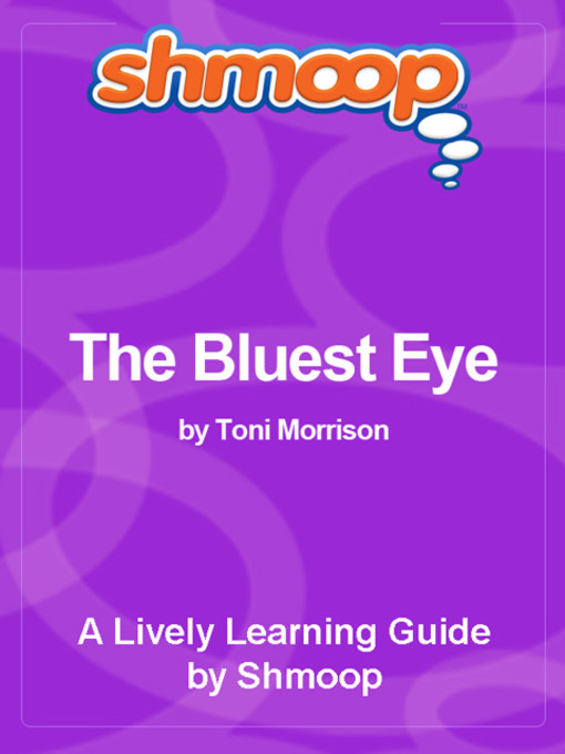 Title details for The Bluest Eye by Shmoop - Available
